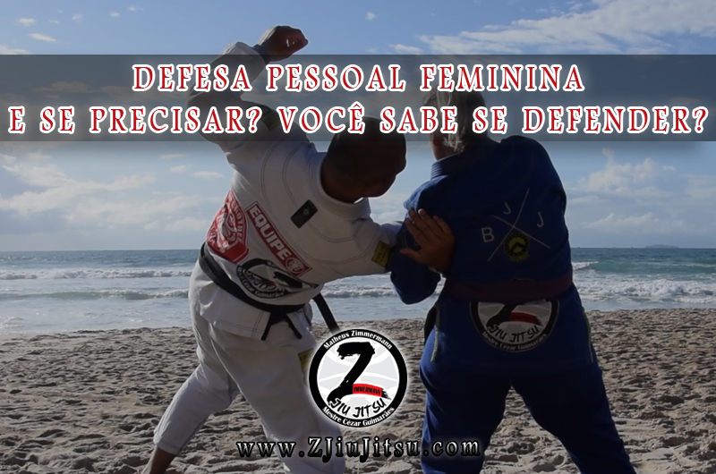 Defesa Pessoal Feminina - E se precisar? Você sabe se defender?